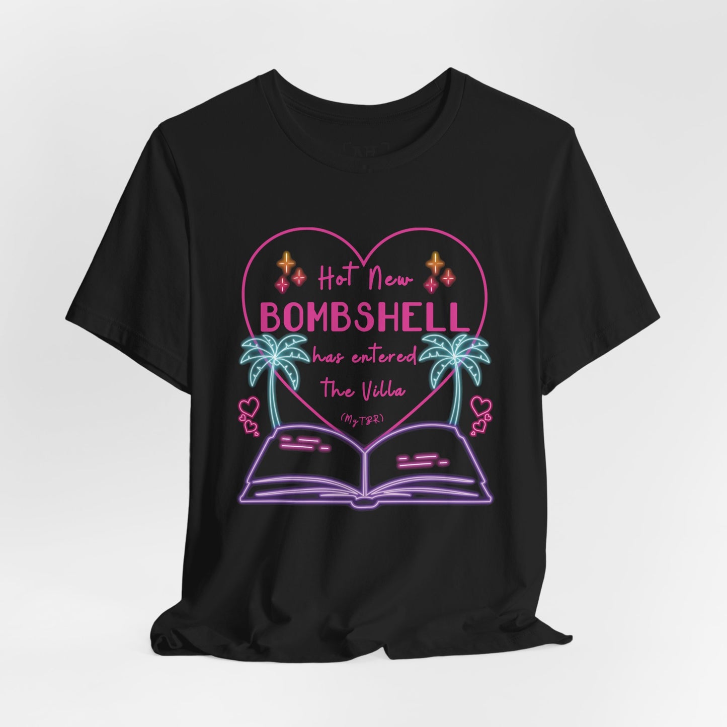 Hot New Bombshell Has Entered The Villa - Bookish Villa Inspired Tee