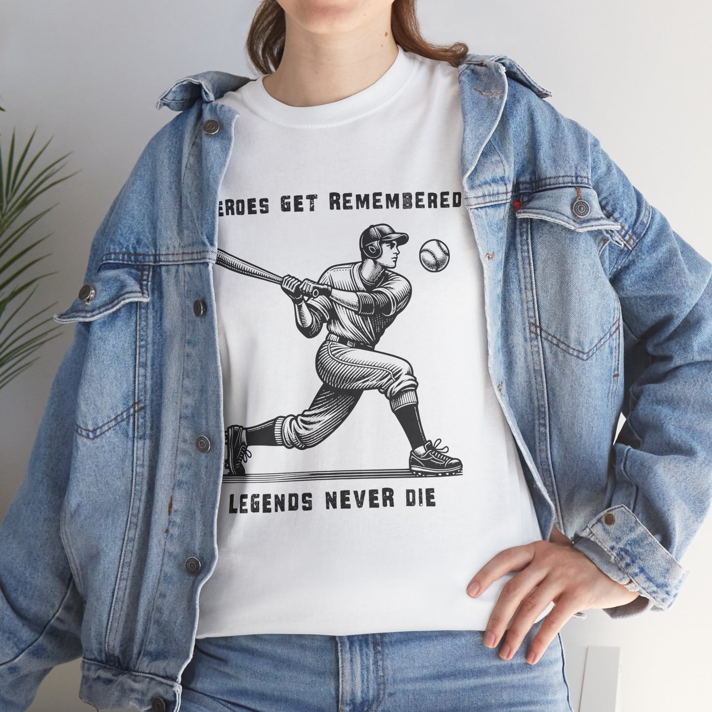 Baseball Legends T‑Shirt — "Heroes Get Remembered, Legends Never Die" Tribute Tee