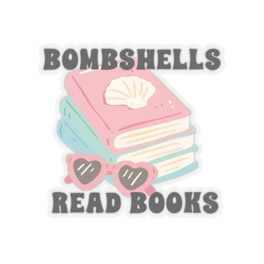Bombshells Read Books - Bookish Villa Inspired Kiss-Cut Sticker
