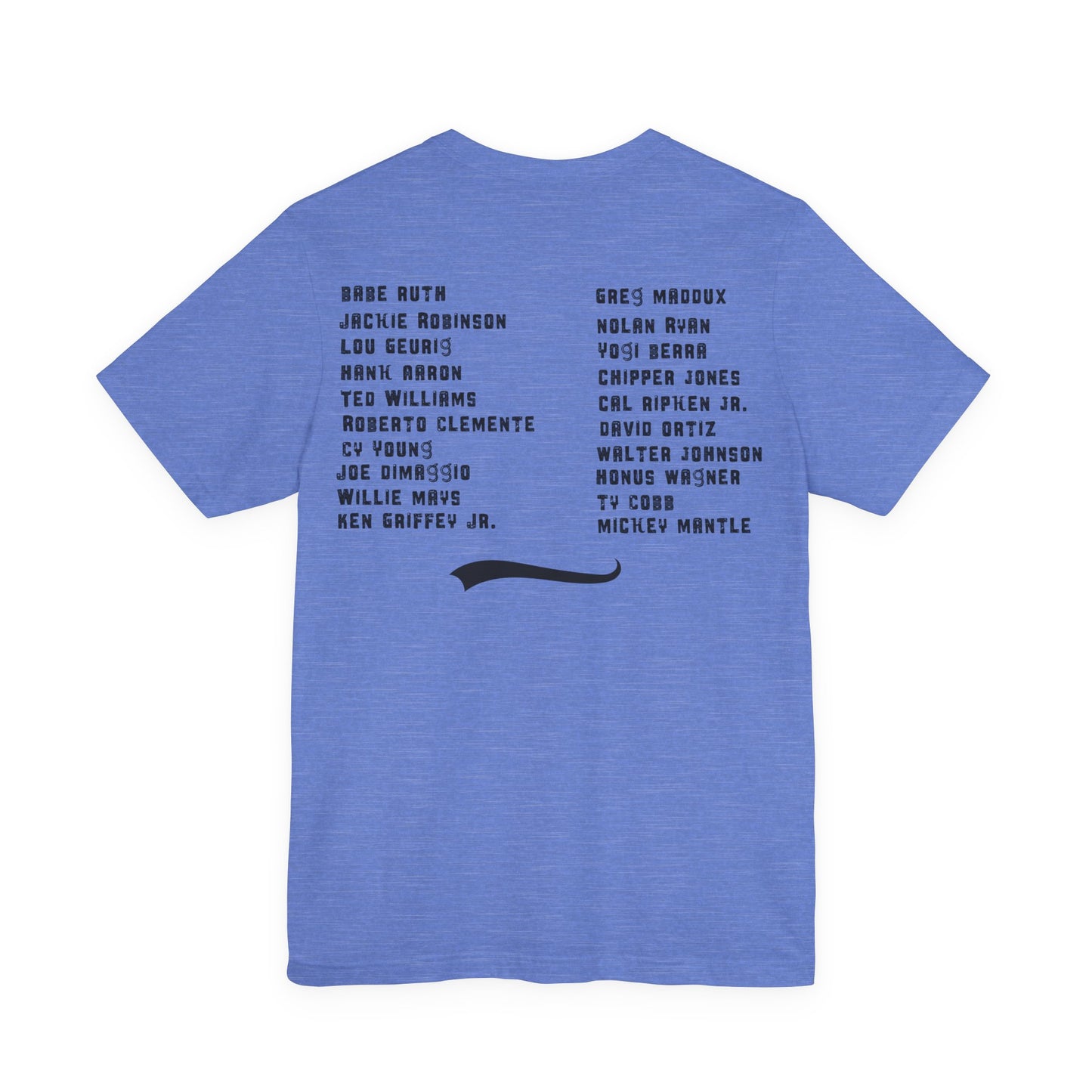 Baseball Tribute Tee — "Heroes Get Remembered, Legends Never Die"