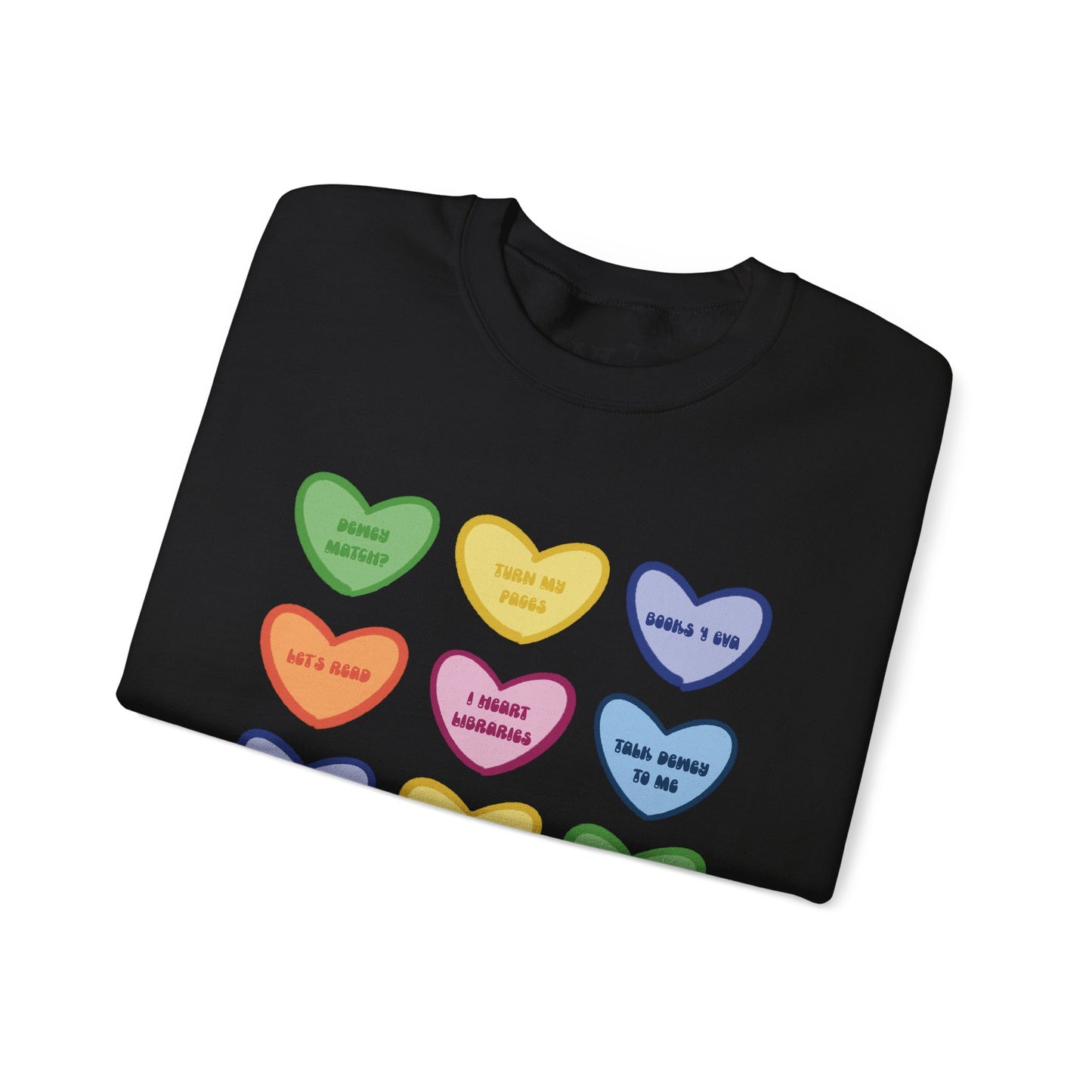 Library Themed Conversation Heart Sweatshirt — Colorful Valentine Candy Heart Graphic Crewneck
