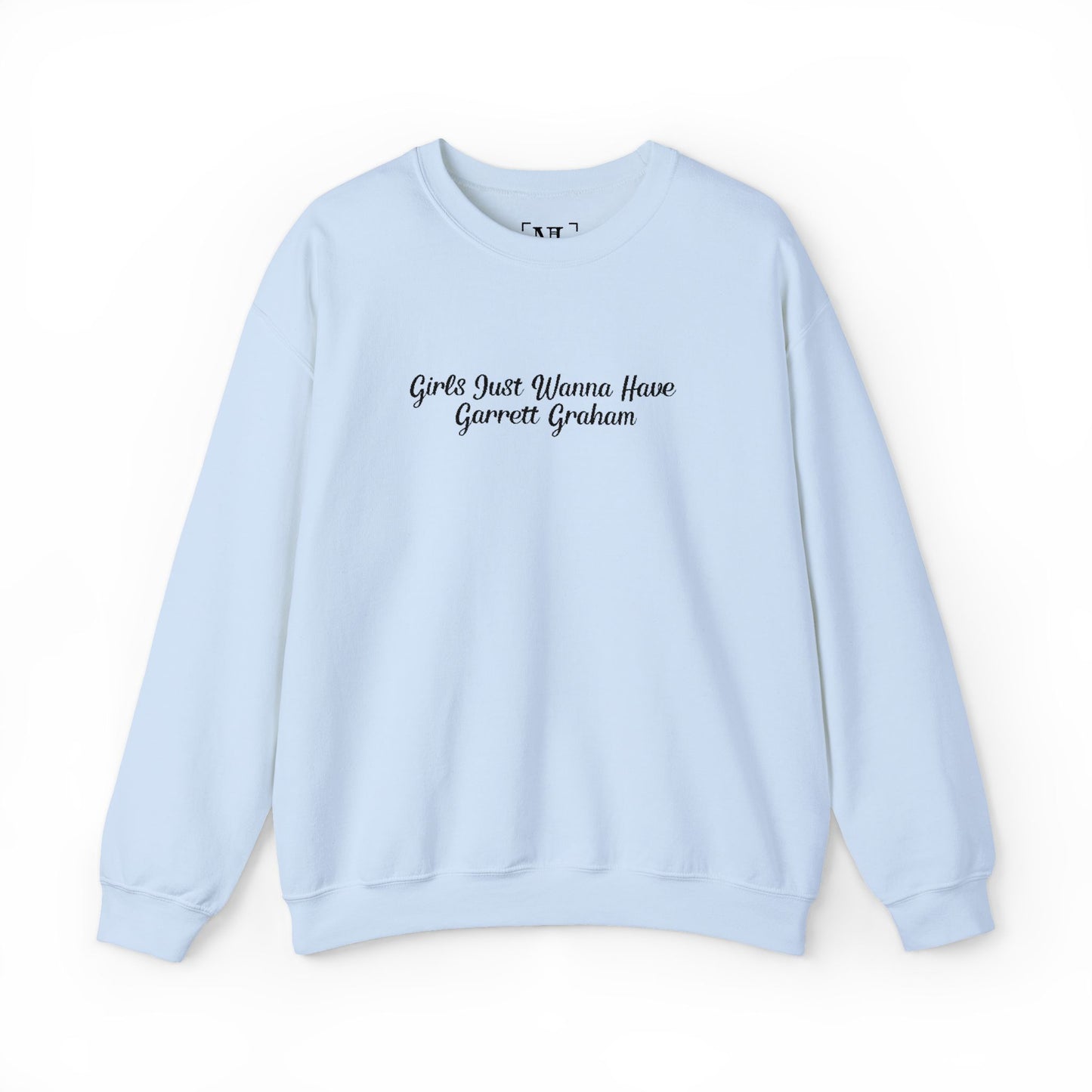 Girls Just Wanna Have Garrett Graham - Hockey Romance Inspired Embroidered Sweatshirt