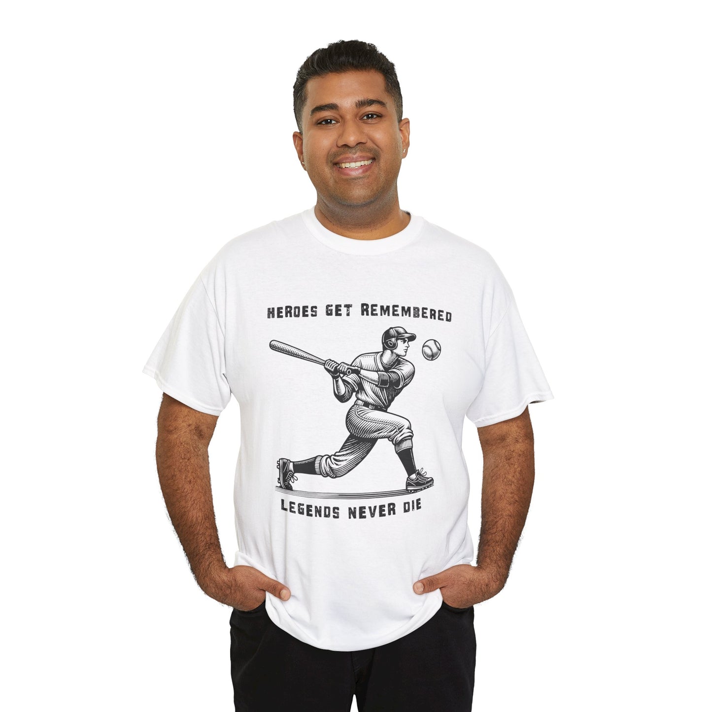 Baseball Legends T‑Shirt — "Heroes Get Remembered, Legends Never Die" Tribute Tee