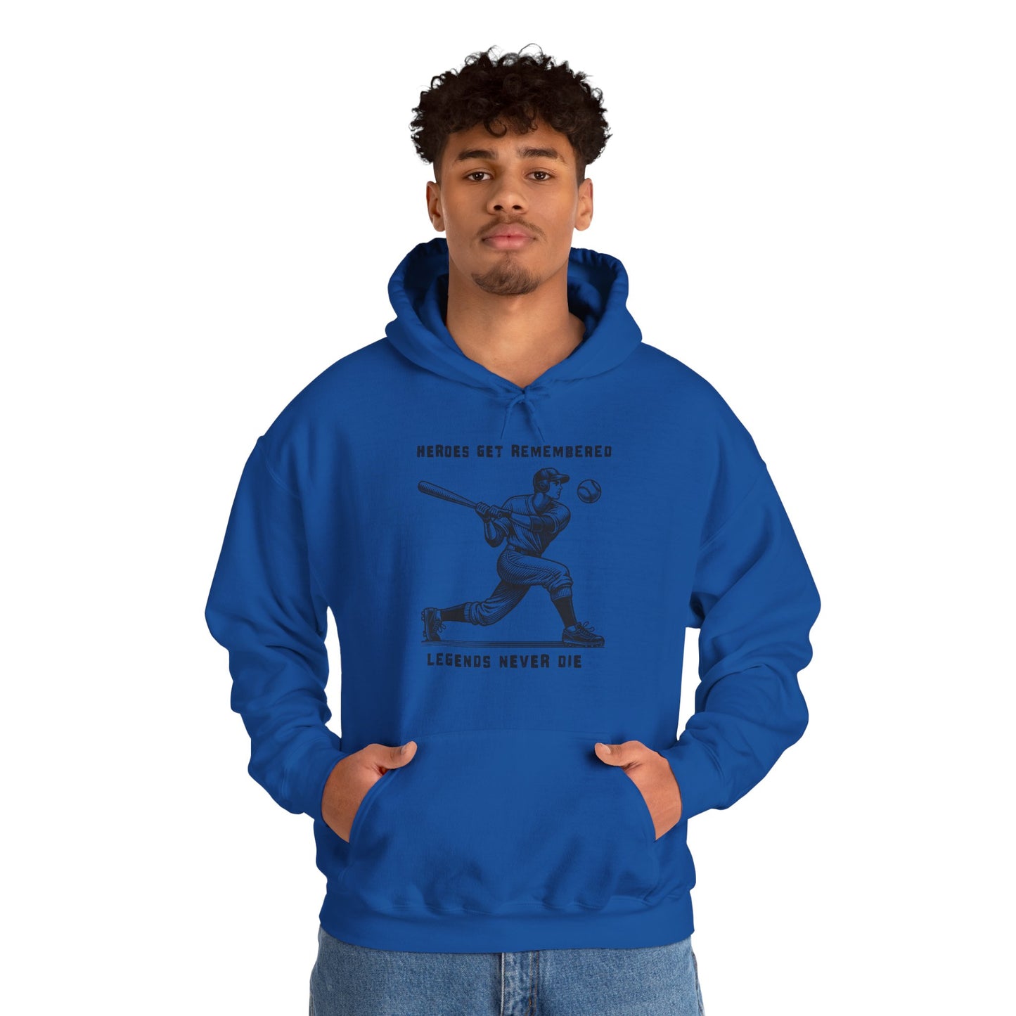 Baseball Tribute Hoodie — "Heroes Get Remembered, Legends Never Die" Hoodie