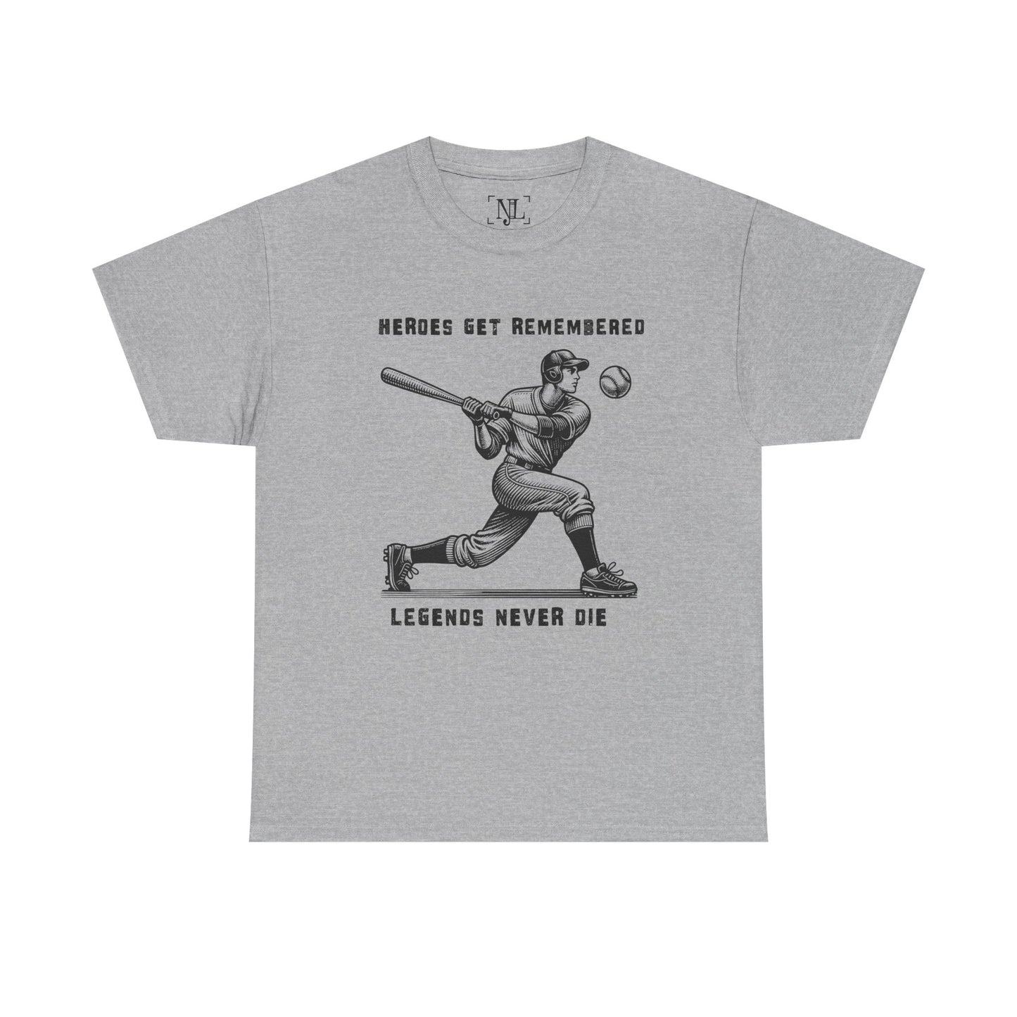 Baseball Legends T‑Shirt — "Heroes Get Remembered, Legends Never Die" Tribute Tee