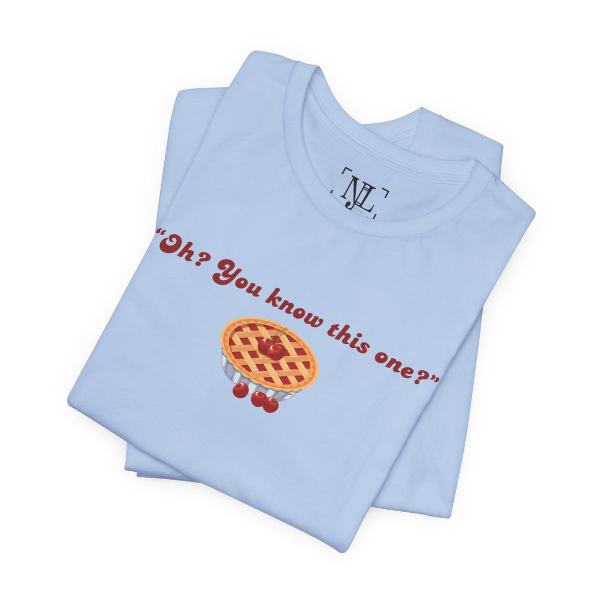 "Oh? You know this one?" Cherry Pie - Hockey Romance Inspired Tee