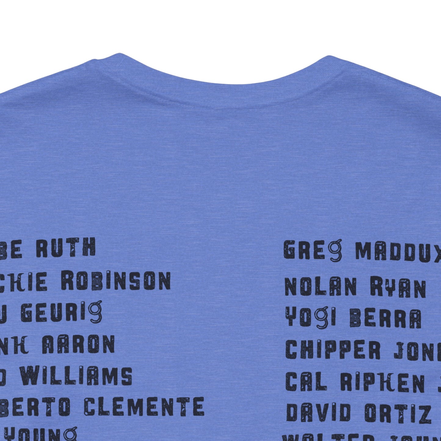 Baseball Tribute Tee — "Heroes Get Remembered, Legends Never Die"