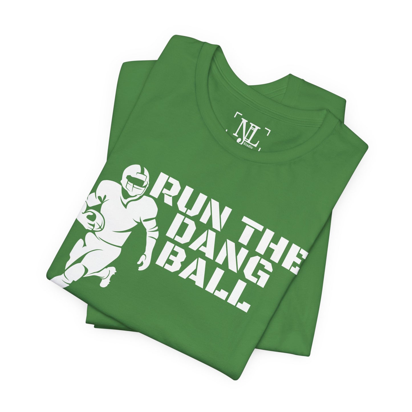 Run the Dang Ball T-Shirt — Football Player Graphic Tee (White Text)