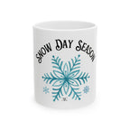 Snow Day Season - Ceramic Mug (11oz & 15oz)