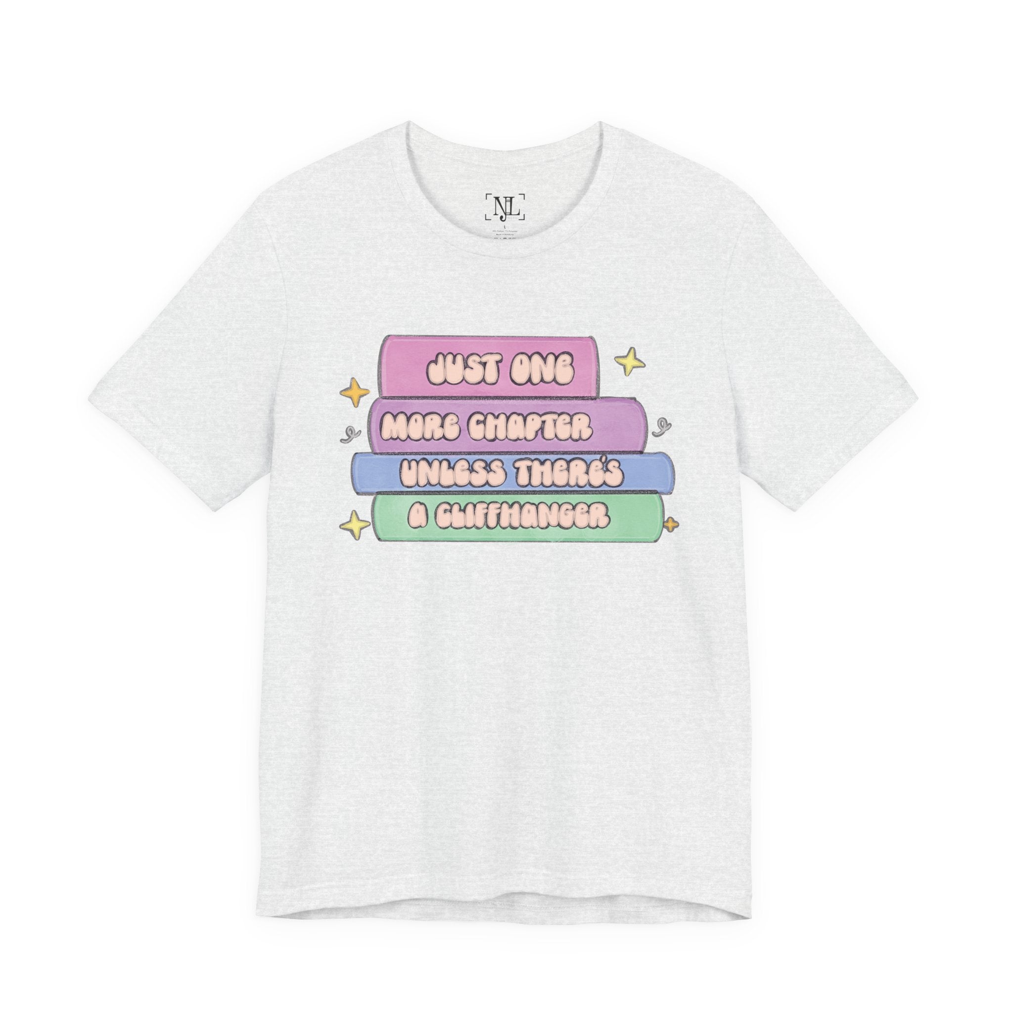 Book Lover Tee — "Just One More Chapter Unless There’s A Cliffhanger" Pastel Graphic
