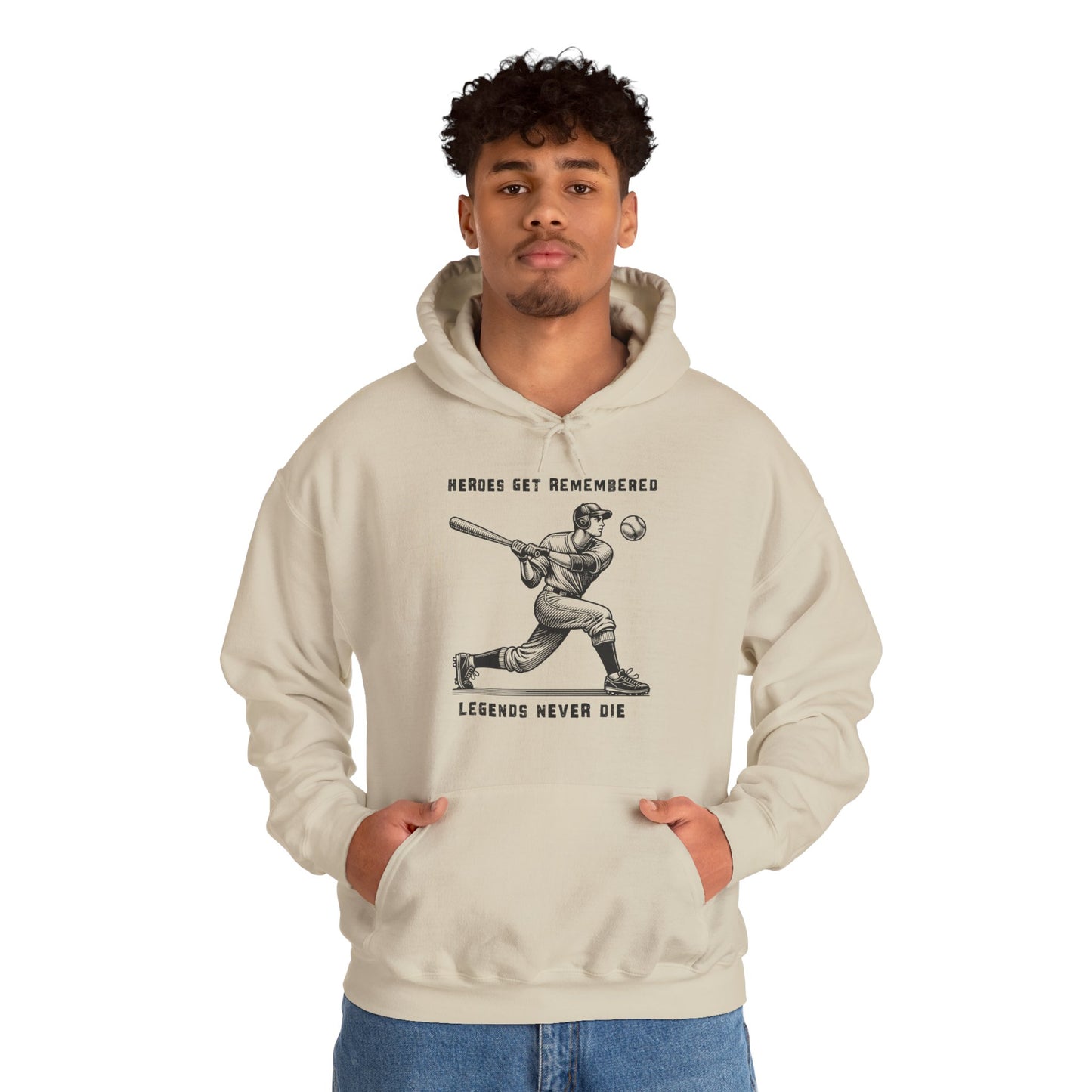 Baseball Tribute Hoodie — "Heroes Get Remembered, Legends Never Die" Hoodie