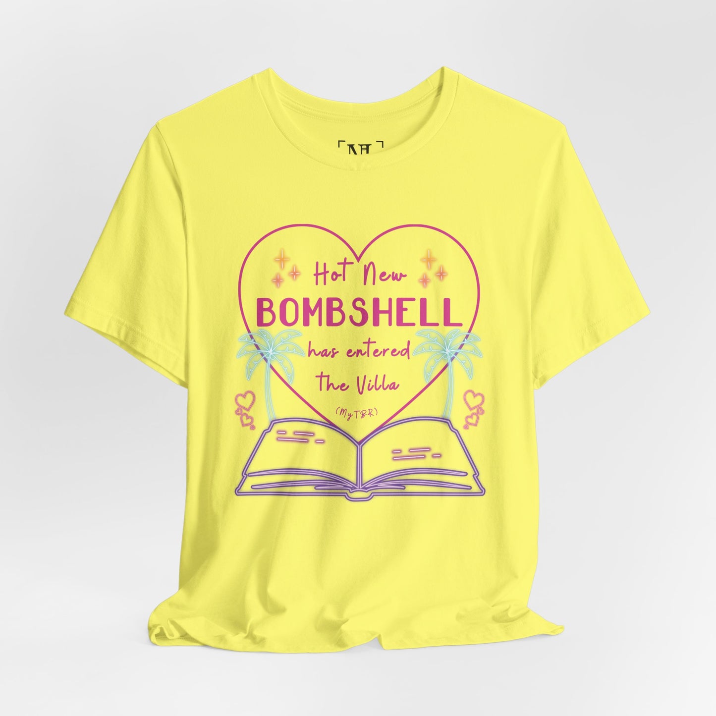 Hot New Bombshell Has Entered The Villa - Bookish Villa Inspired Tee