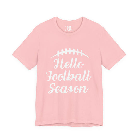 Hello Football Season - Graphic Tee (White Text)
