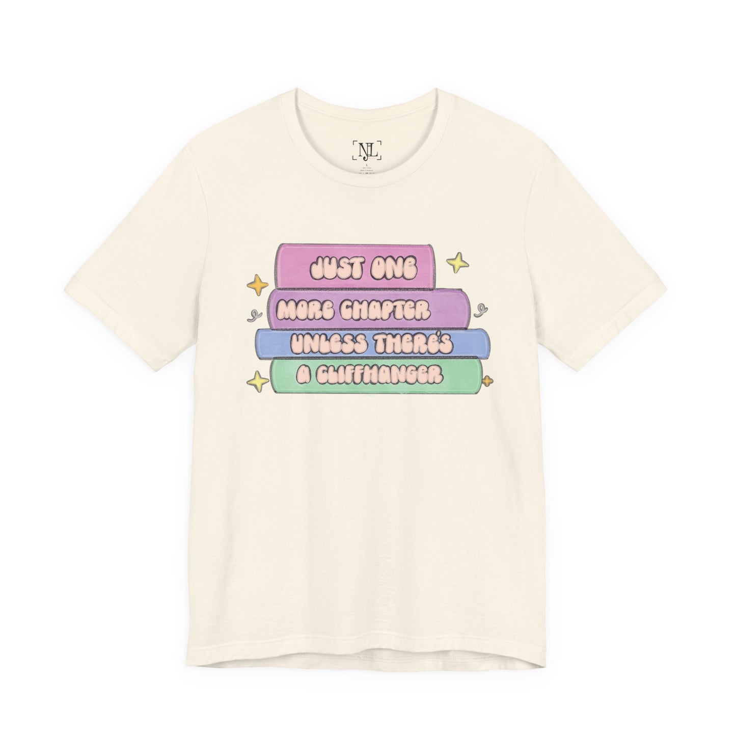Book Lover Tee — "Just One More Chapter Unless There’s A Cliffhanger" Pastel Graphic