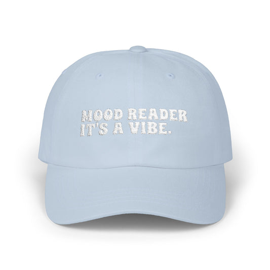 "Mood Reader It's a Vibe"- Embroidered Literary Dad Cap (White Text)