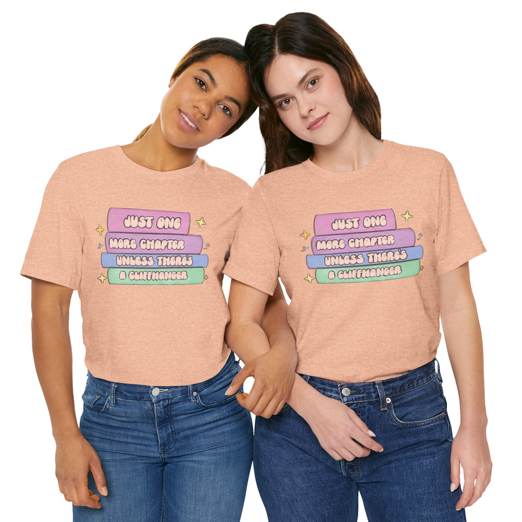 Book Lover Tee — "Just One More Chapter Unless There’s A Cliffhanger" Pastel Graphic