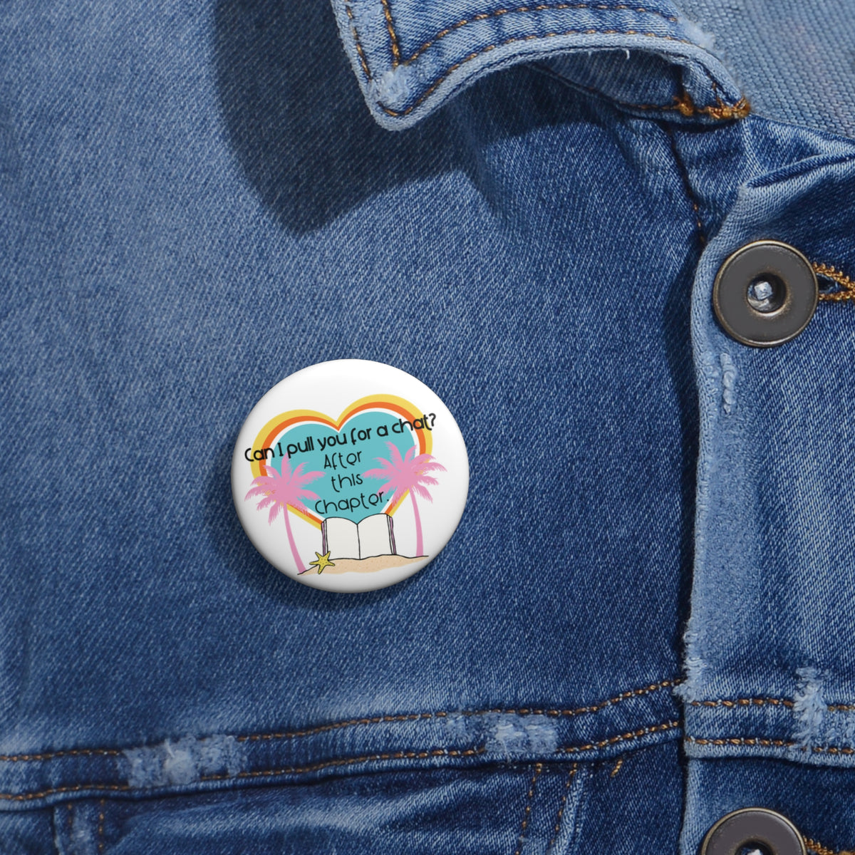 Can I Pull You For a Chat? - Bookish Villa Inspired Pin Button