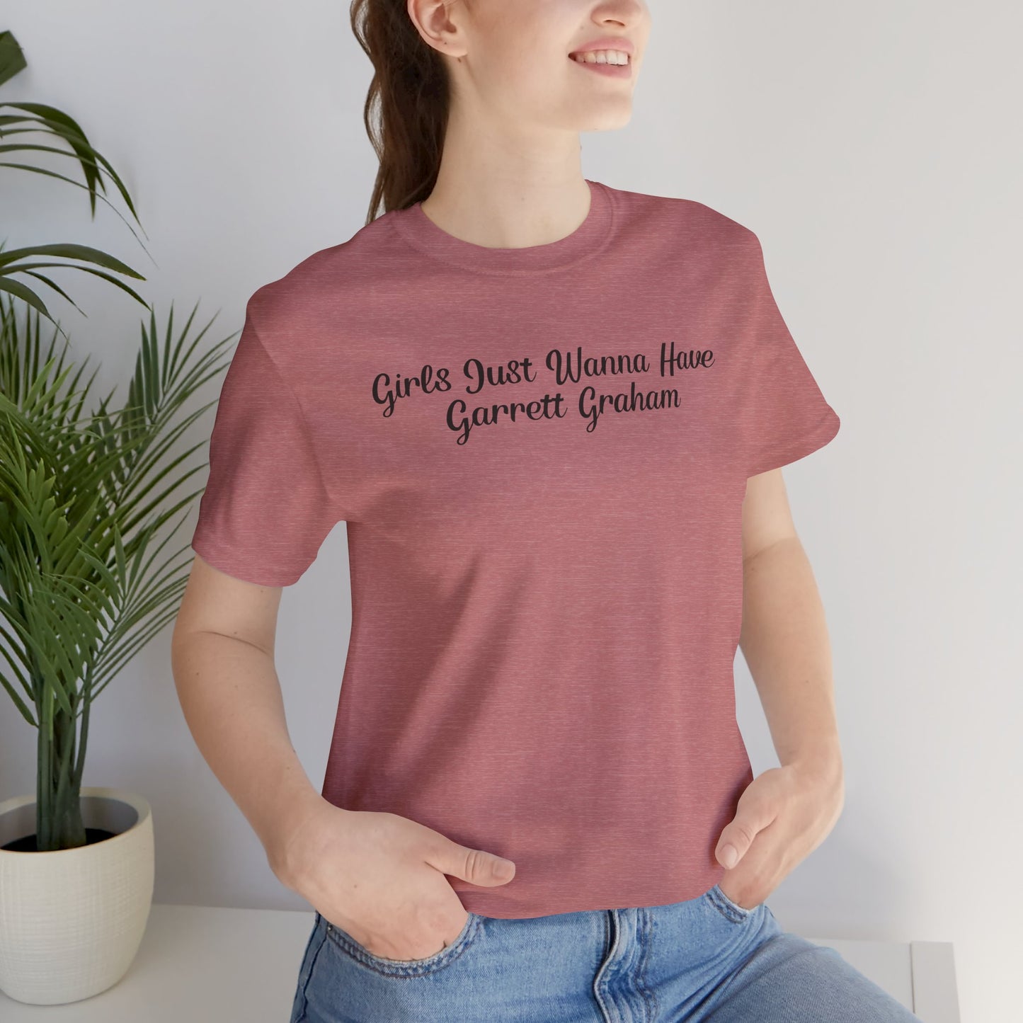 Girls Just Wanna Have Garrett Graham - Hockey Romance Inspired Tee