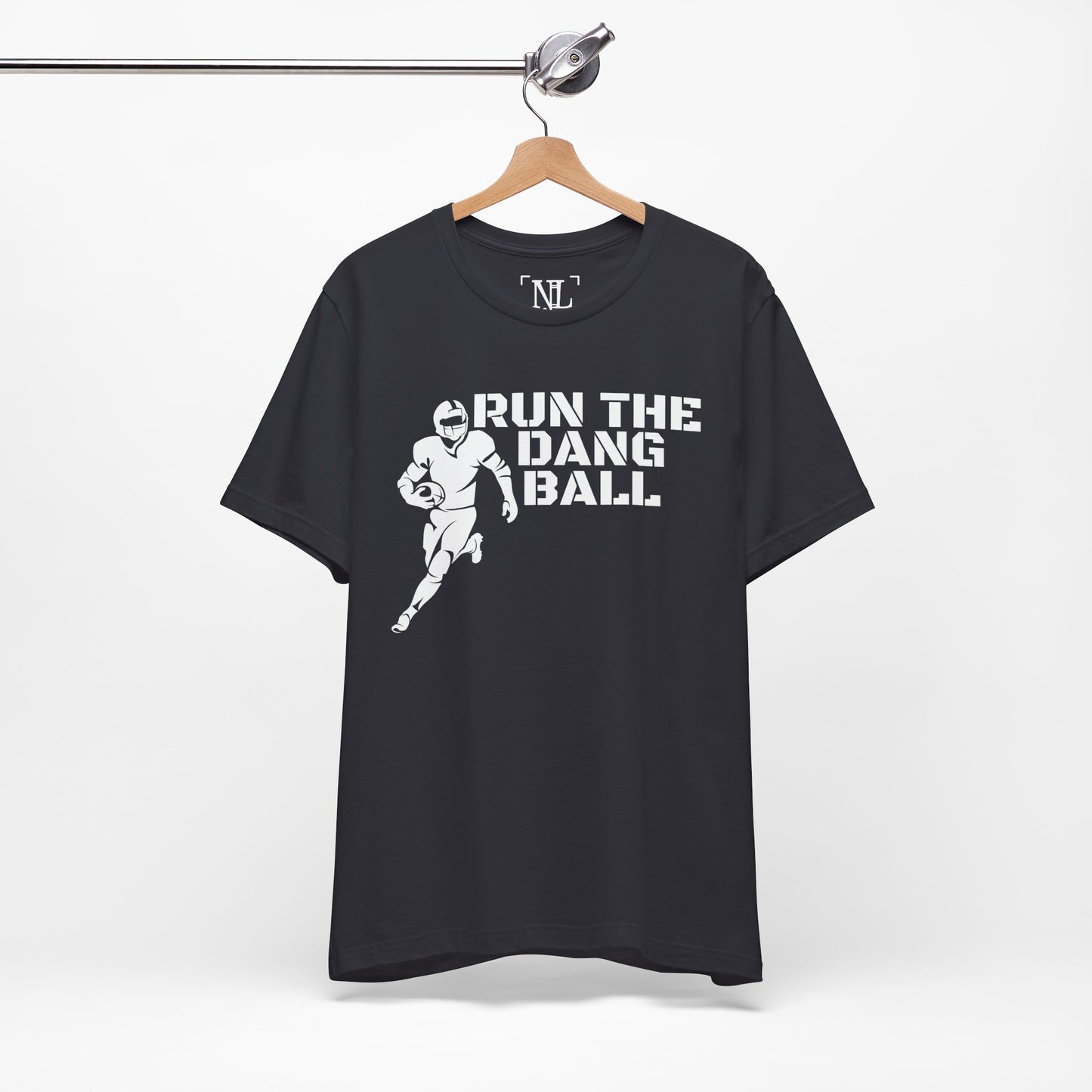 Run the Dang Ball T-Shirt — Football Player Graphic Tee (White Text)