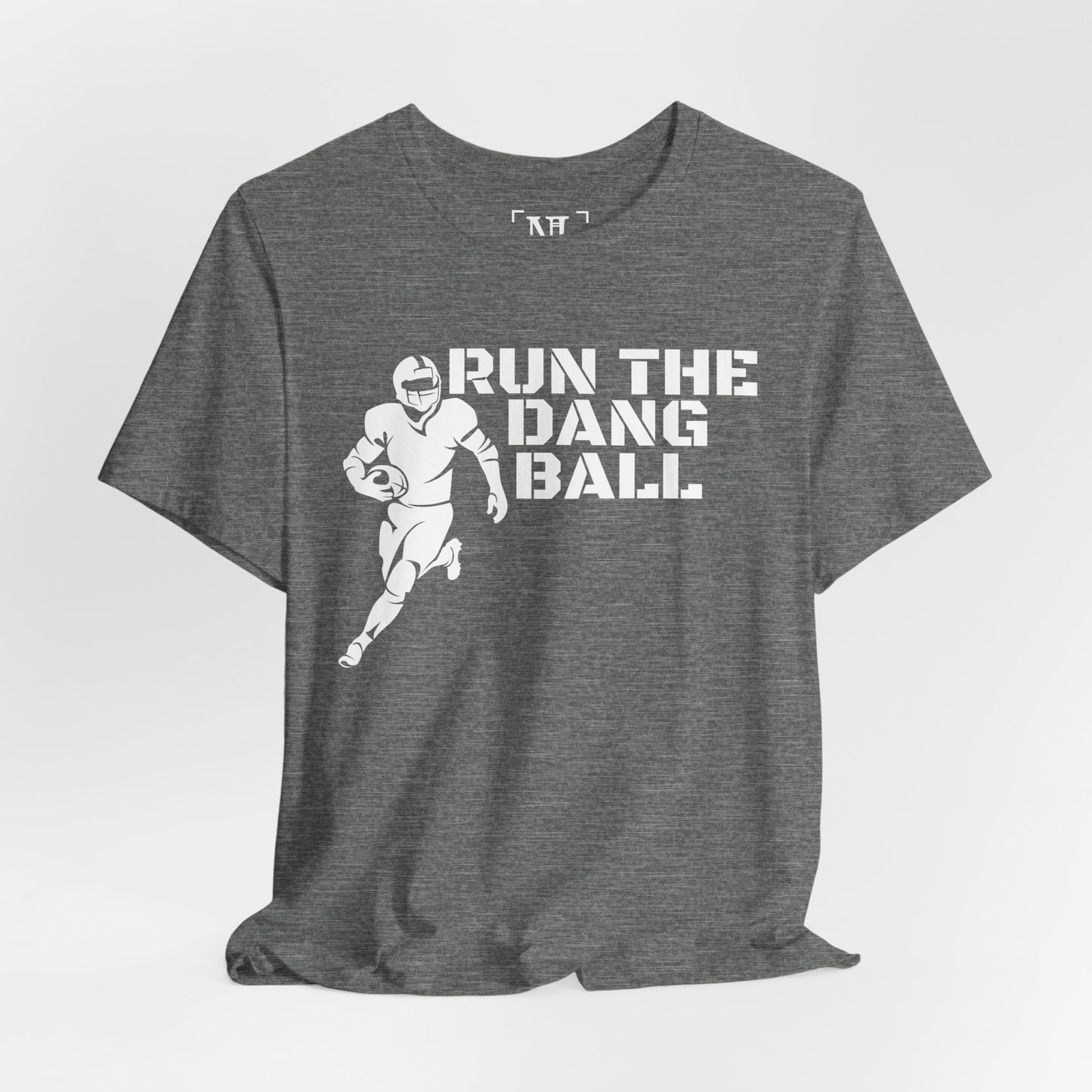 Run the Dang Ball T-Shirt — Football Player Graphic Tee (White Text)