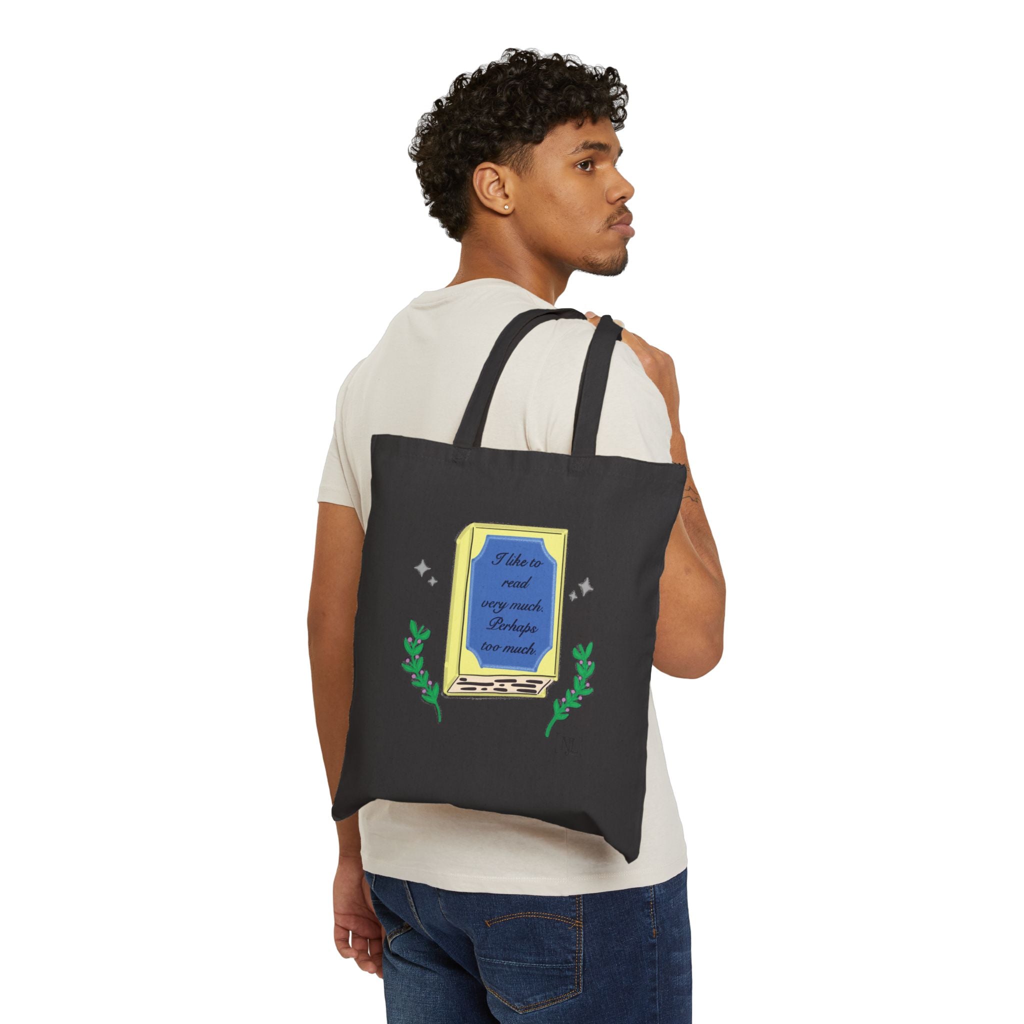 Book Lover Cotton Canvas Tote Bag — "I like to read very much. Perhaps too much." Graphic