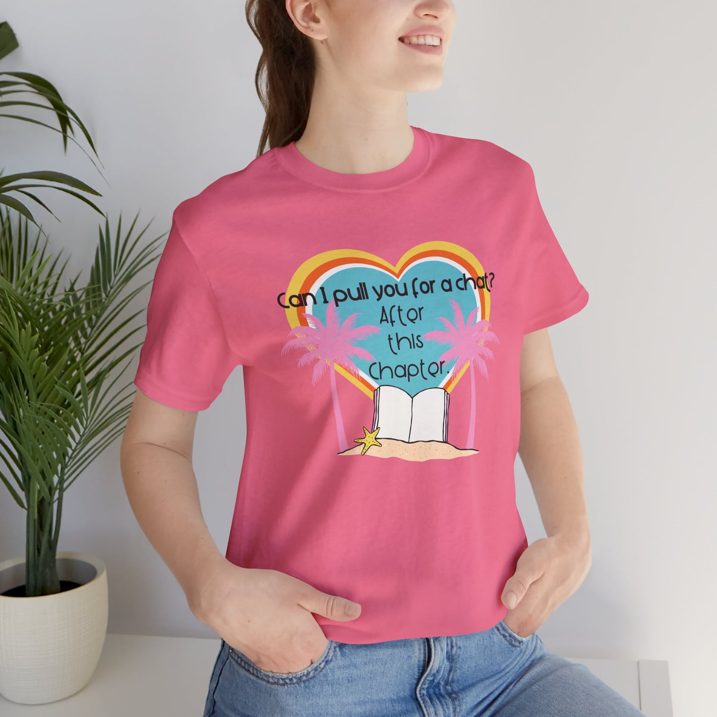Can I Pull You For A Chat? - Bookish Villa Inspired Tee
