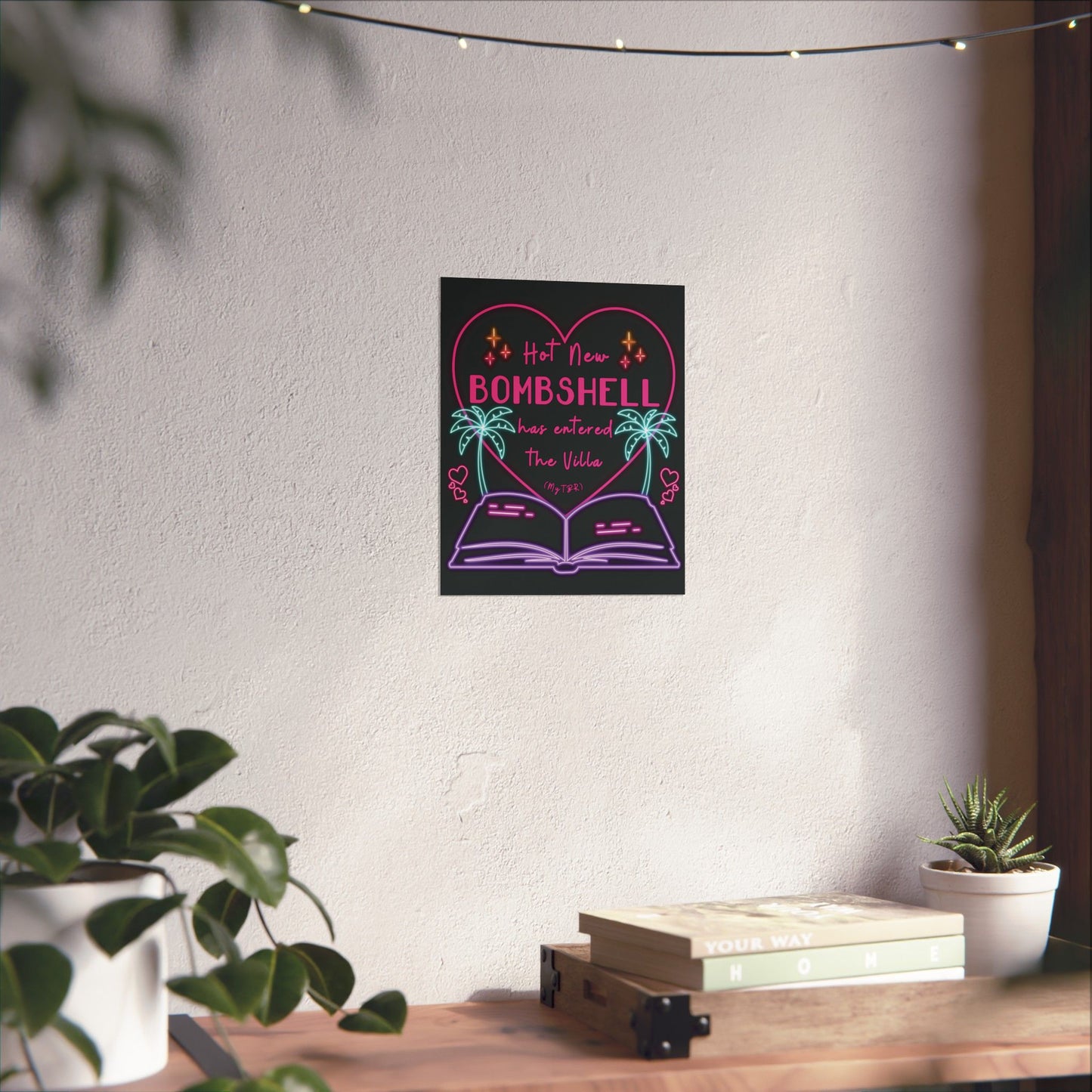 Hot New Bombshell Has Entered the Villa - Bookish Villa Inspired Matte Vertical Print