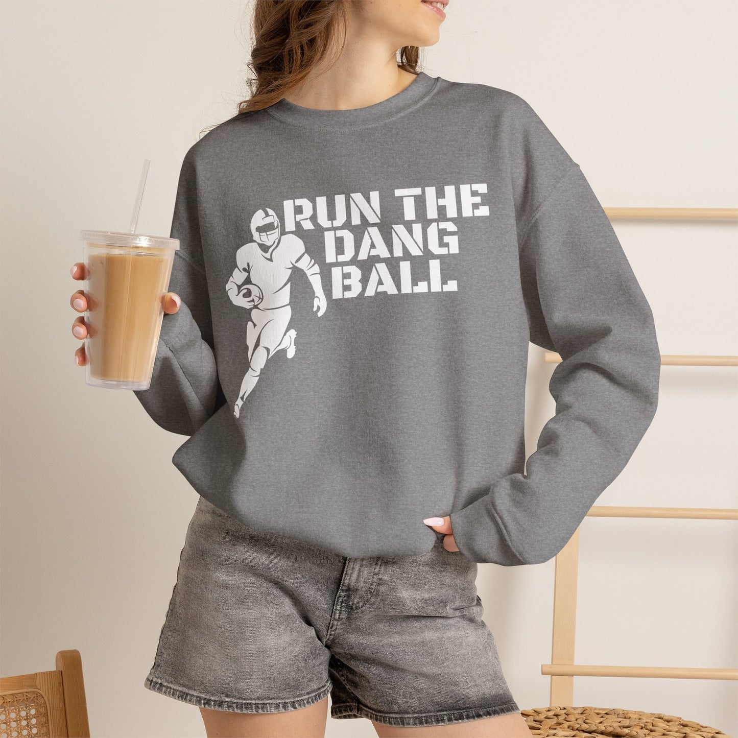 Football 'Run the Dang Ball' Crewneck Sweatshirt (White Text)