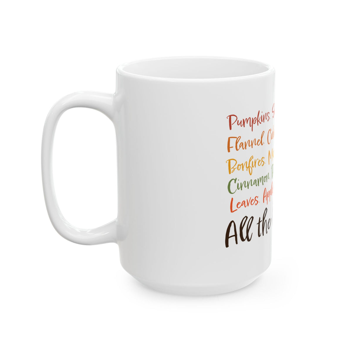 All The Fall Things Ceramic Mug,