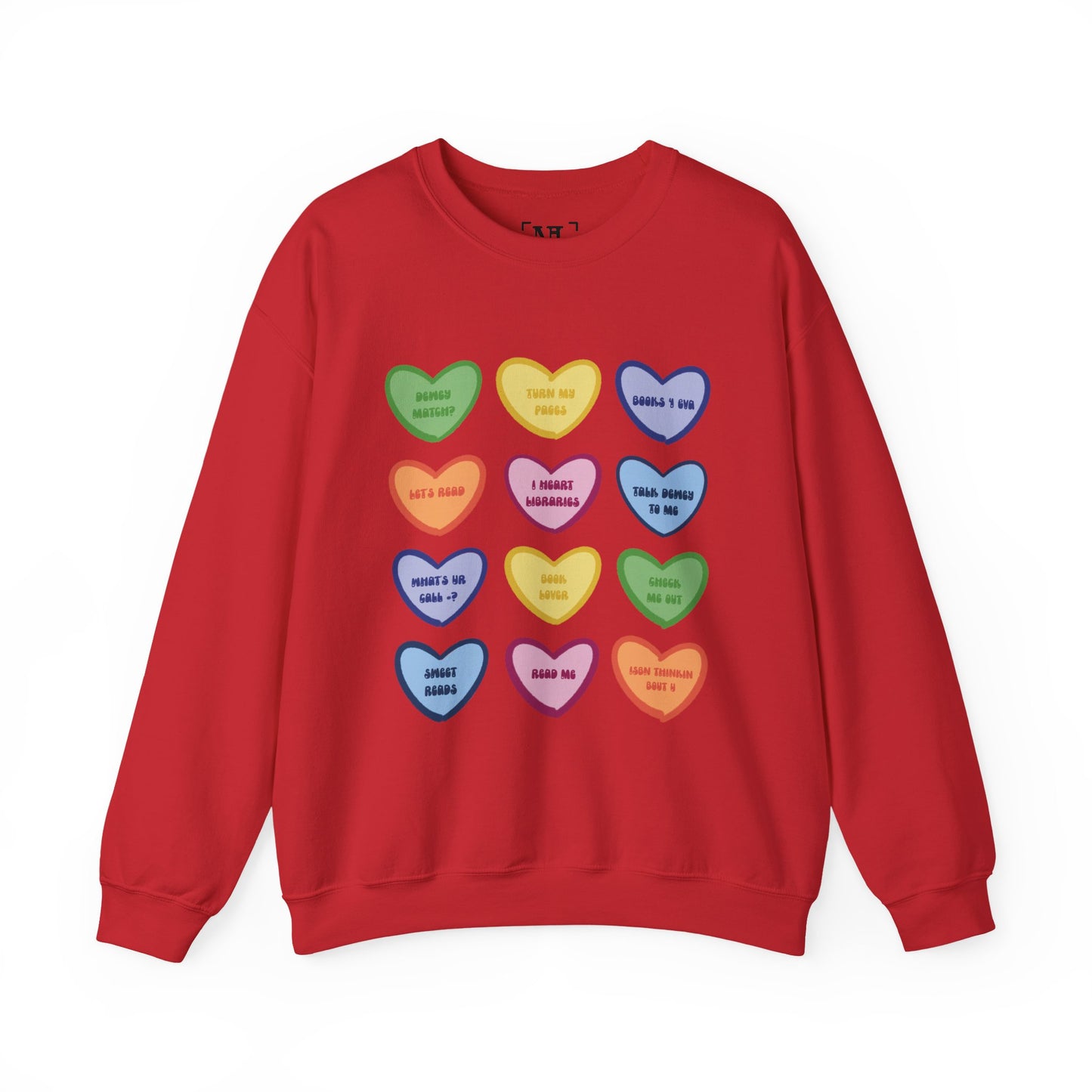 Library Themed Conversation Heart Sweatshirt — Colorful Valentine Candy Heart Graphic Crewneck