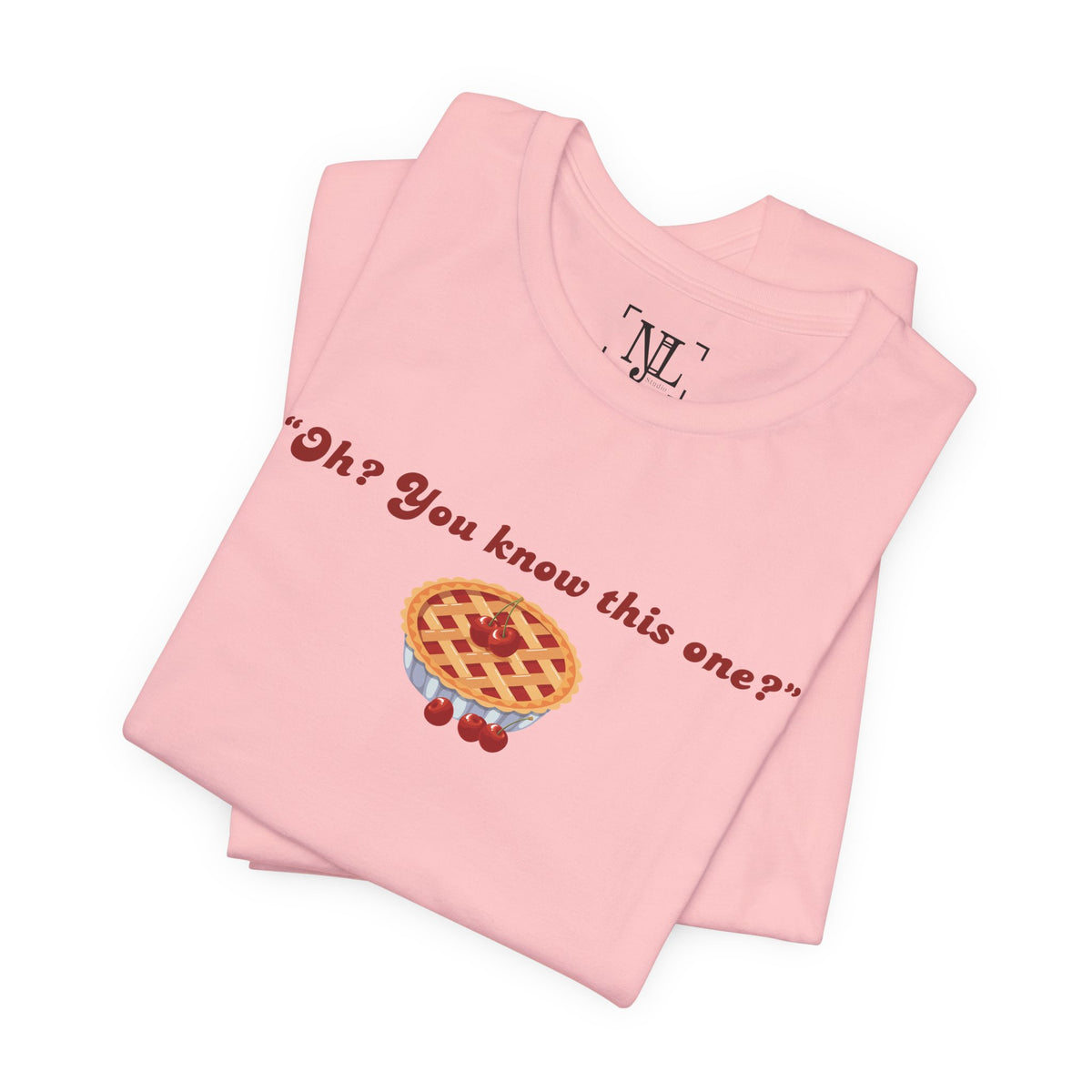 "Oh? You know this one?" Cherry Pie - Hockey Romance Inspired Tee