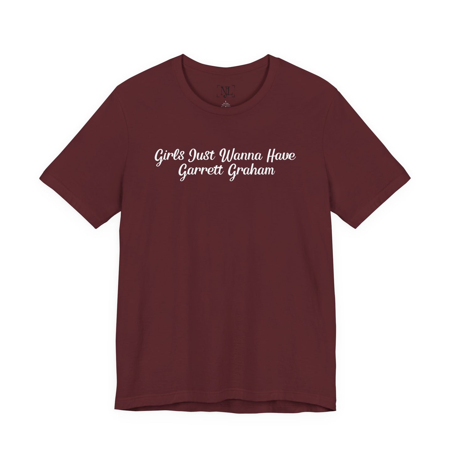 Girls Just Wanna Have Garrett Graham - Hockey Romance Inspired Tee