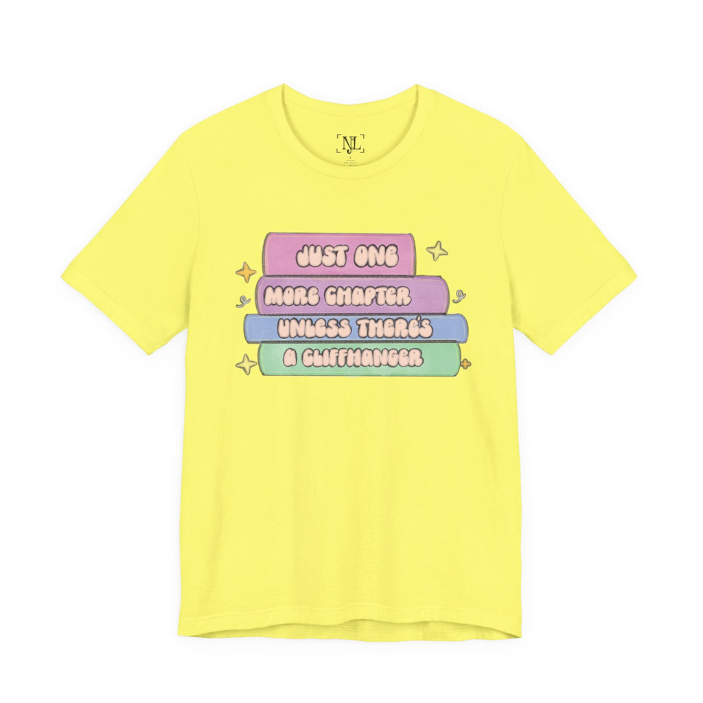 Book Lover Tee — "Just One More Chapter Unless There’s A Cliffhanger" Pastel Graphic
