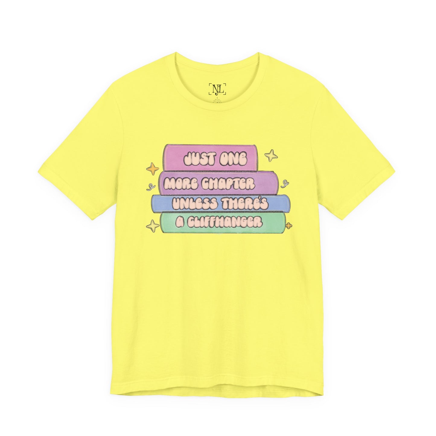 Book Lover Tee — "Just One More Chapter Unless There’s A Cliffhanger" Pastel Graphic