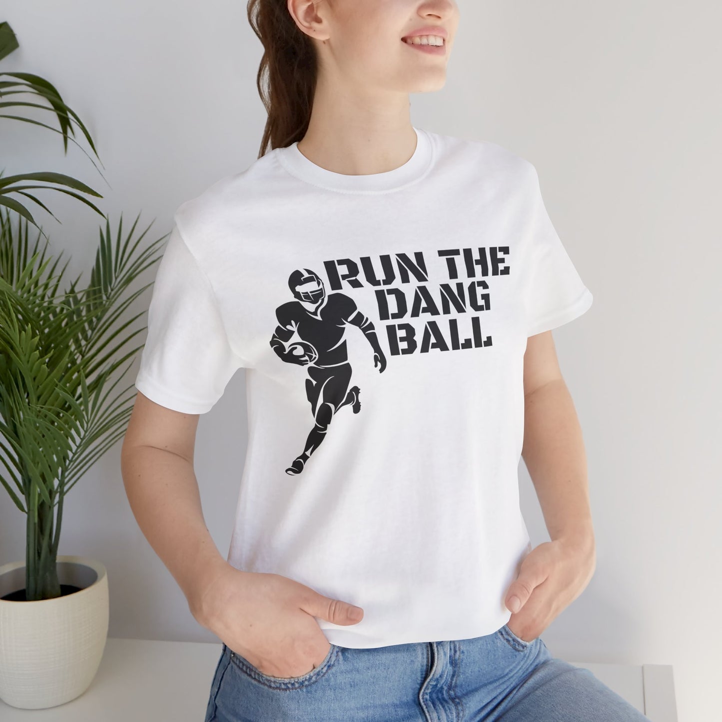 Run the Dang Ball T-Shirt — Football Player Graphic Tee