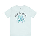 Snow Day Season - Short Sleeve Tee