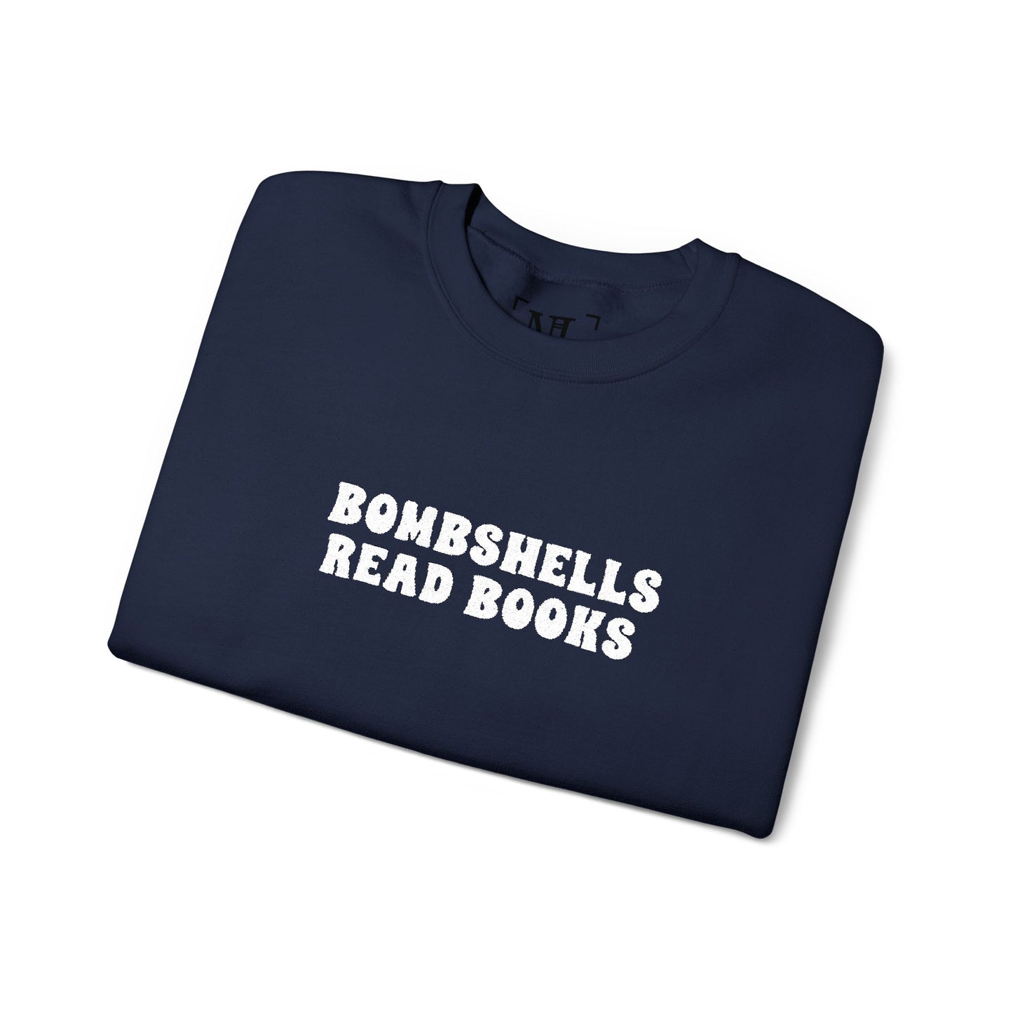 Bombshells Read Books - Bookish Villa Inspired Sweatshirt