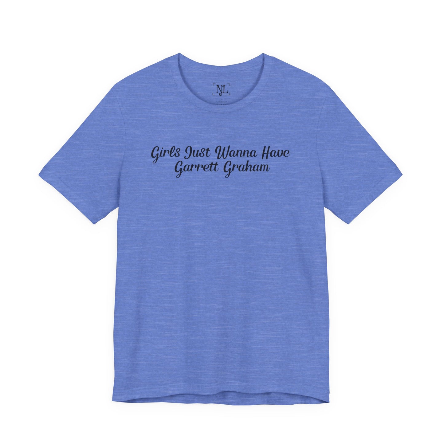 Girls Just Wanna Have Garrett Graham - Hockey Romance Inspired Tee