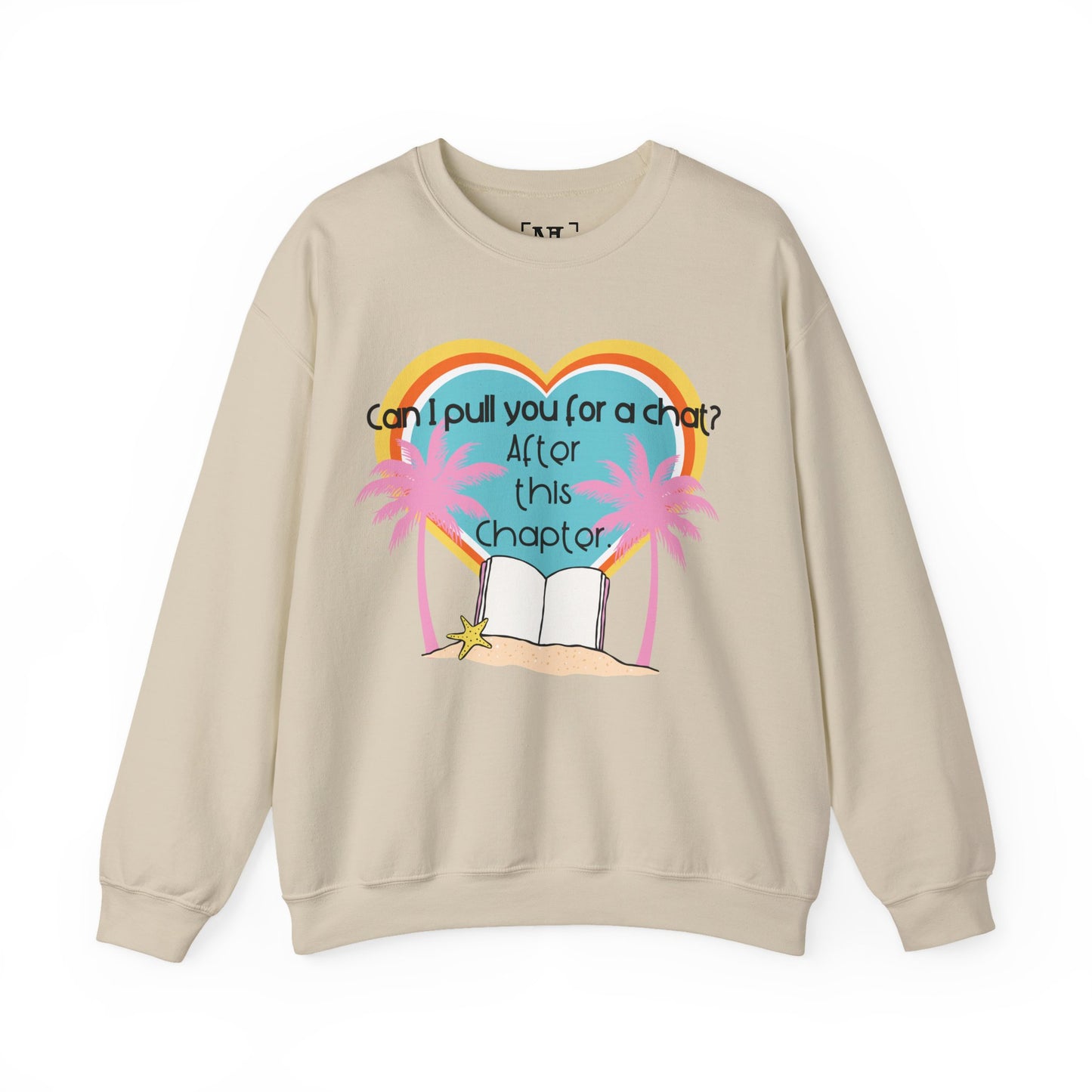 Can I Pull You for a Chat? - Bookish Villa Inspired Crewneck Sweatshirt