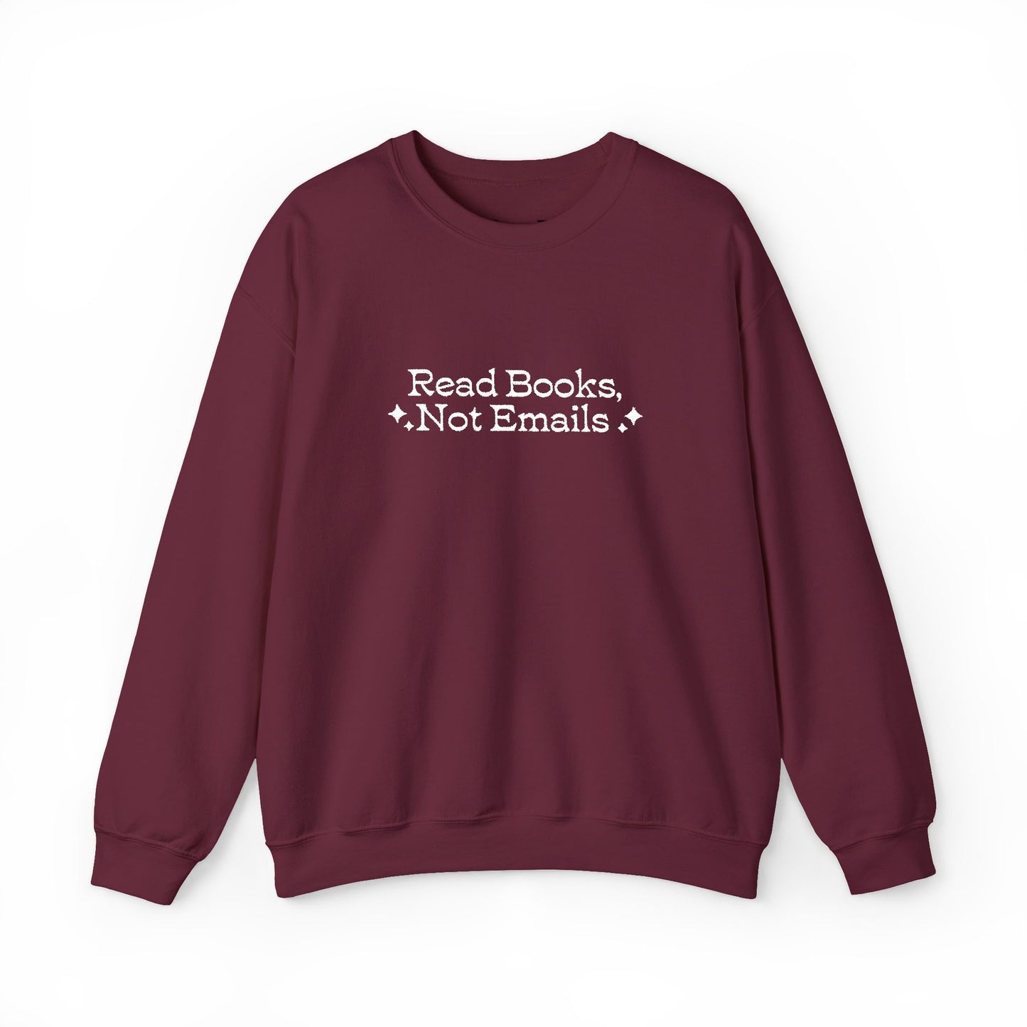"Read Books Not Emails." - Embroidered Cozy Literary Sweatshirt (White Text)