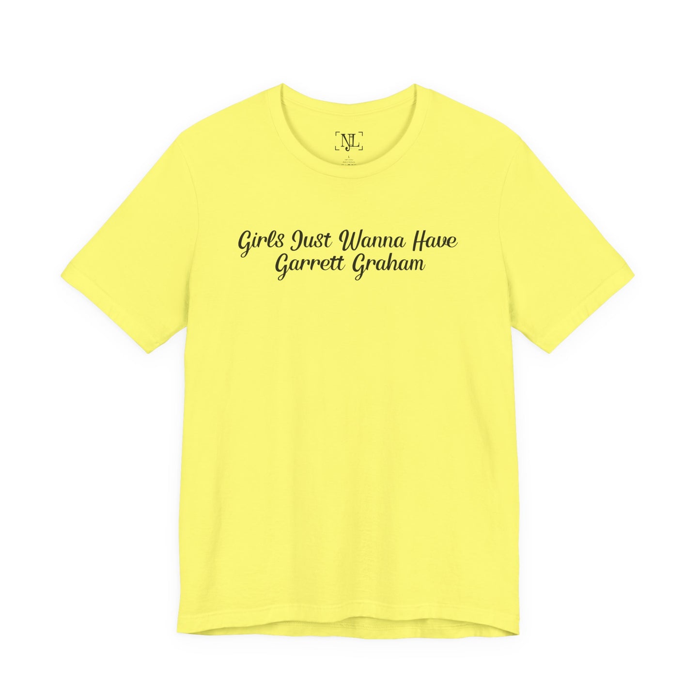 Girls Just Wanna Have Garrett Graham - Hockey Romance Inspired Tee