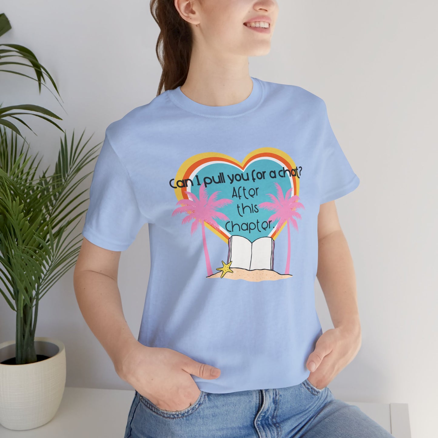 Can I Pull You For A Chat? - Bookish Villa Inspired Tee