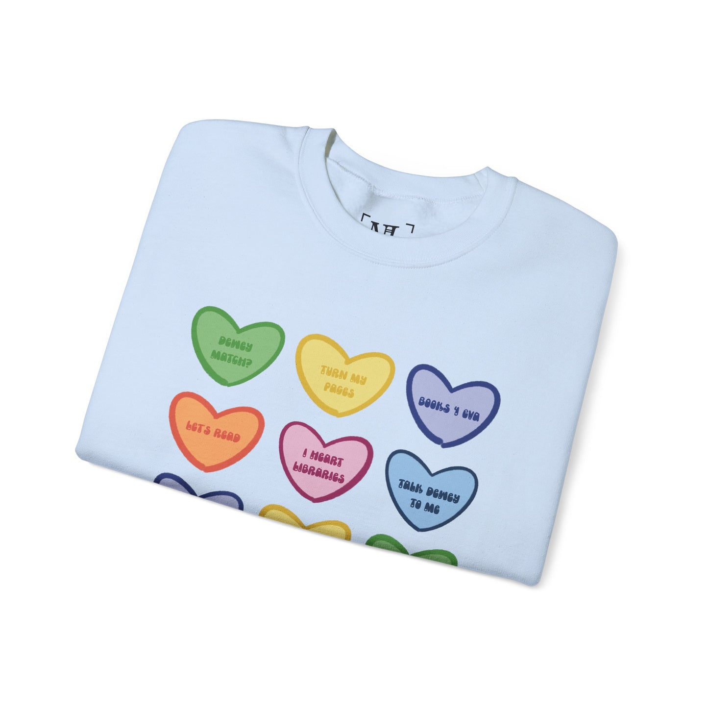 Library Themed Conversation Heart Sweatshirt — Colorful Valentine Candy Heart Graphic Crewneck