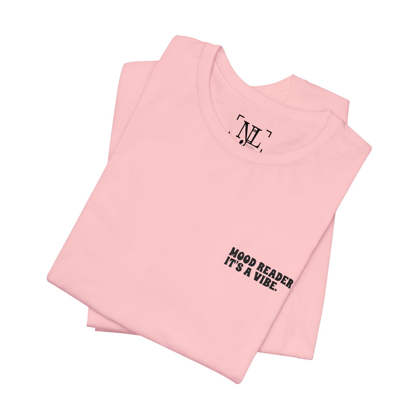 "Mood Readers. It's a Vibe." - Embroidered Literary Tee (Black Text)