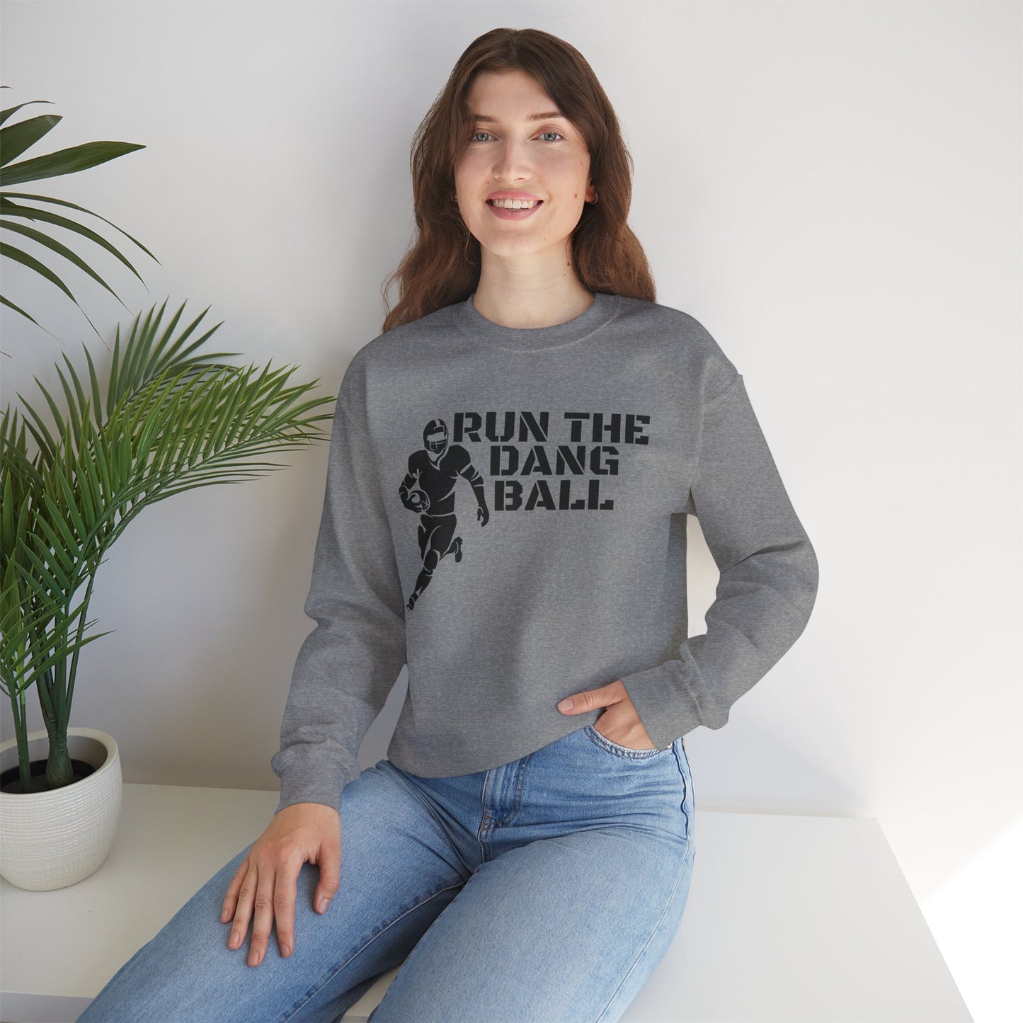 Football 'Run the Dang Ball' Crewneck Sweatshirt