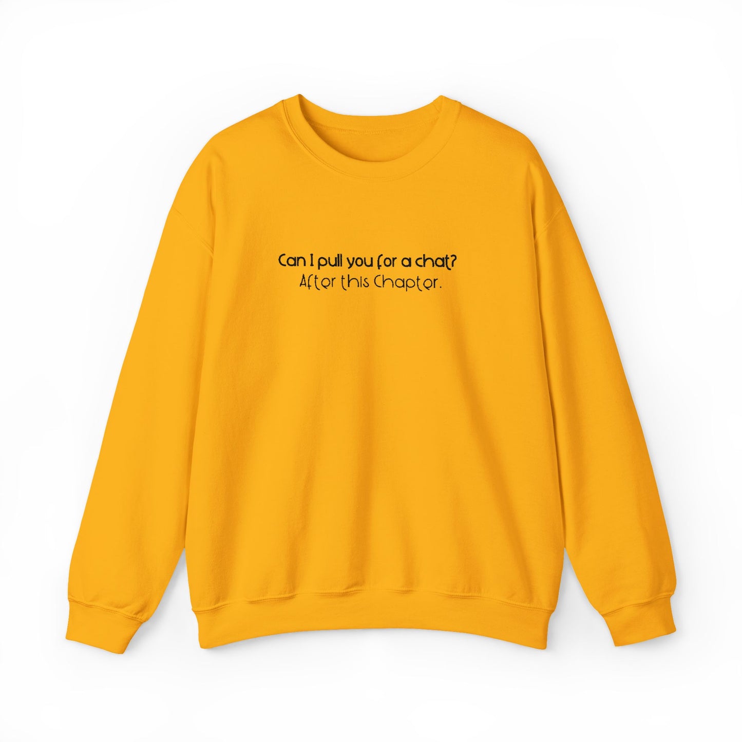 Can I Put You For a Chat? - Bookish Villa Inspired Embroidered Sweatshirt (Black Text)