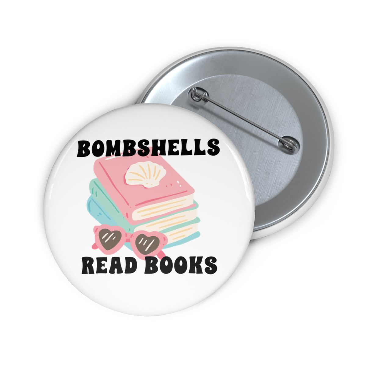 Bombshells Read Books - Bookish Villa Inspired Pin Button