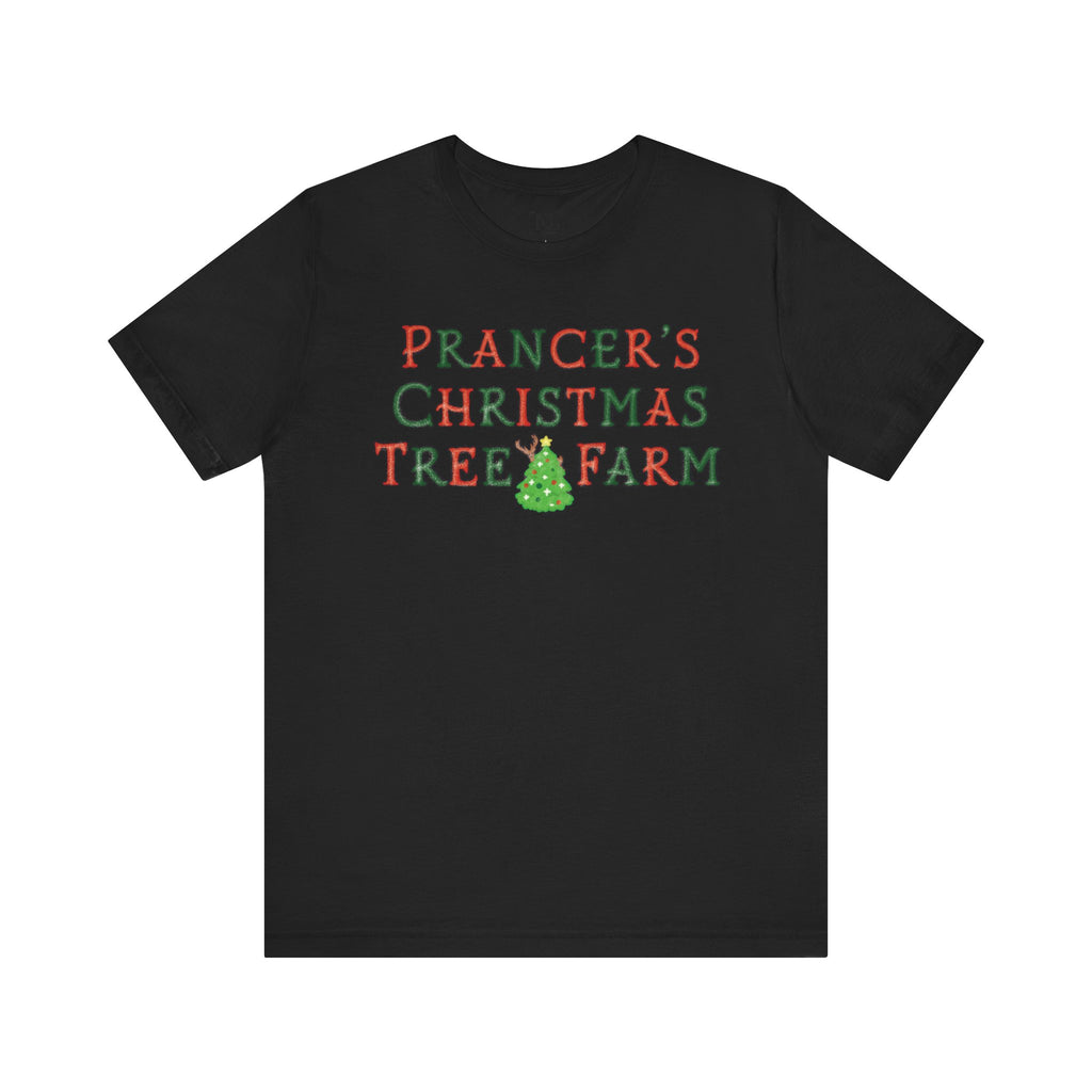 Prancer's Christmas Tree Farm Tee