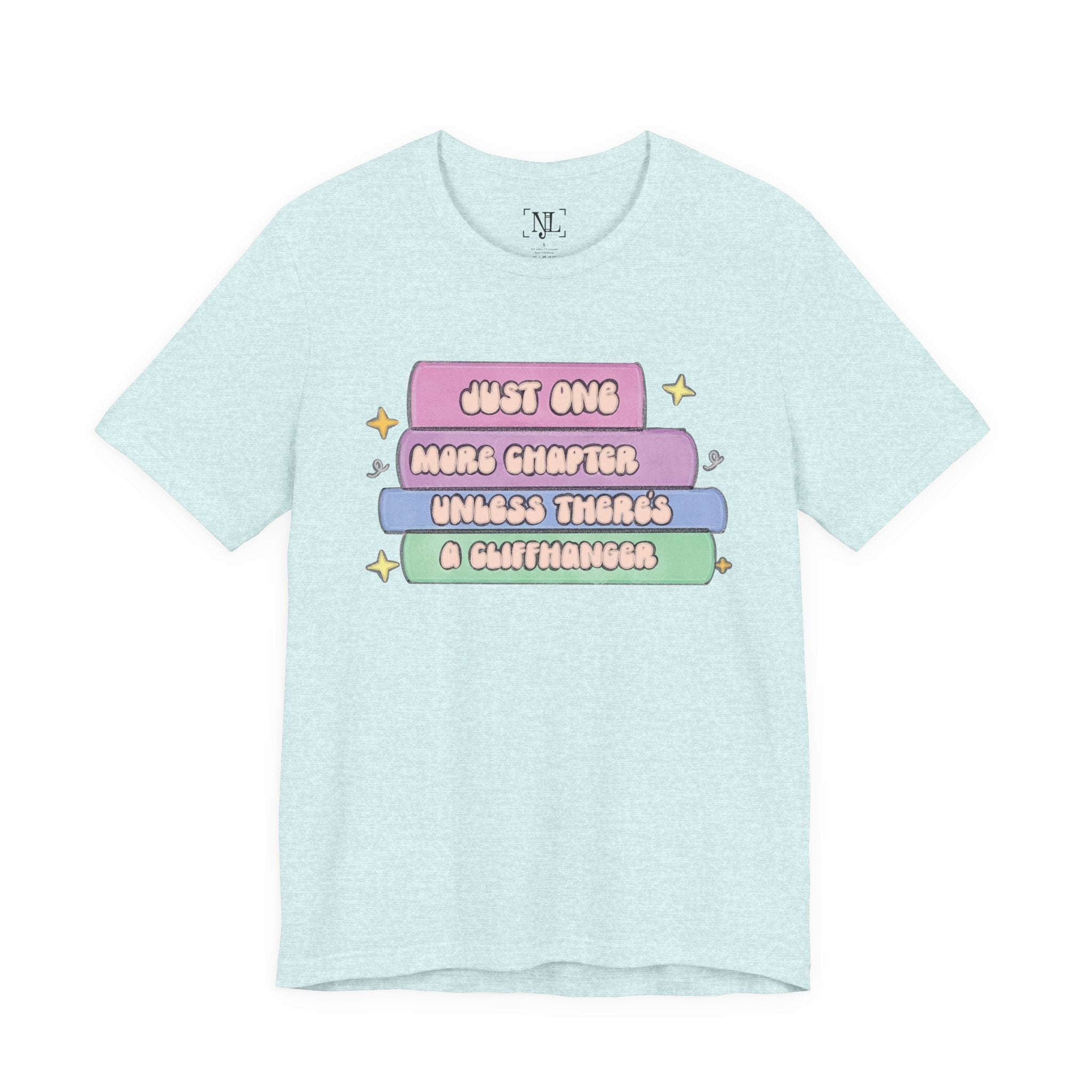 Book Lover Tee — "Just One More Chapter Unless There’s A Cliffhanger" Pastel Graphic