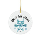 Snow Day Season - Ceramic Ornament